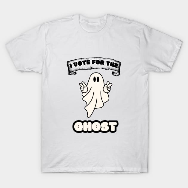 Ghostly Election: I Vote For The GHOST Tee T-Shirt by DaShirtXpert